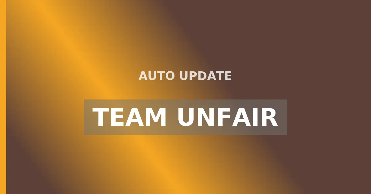 Team Unfair