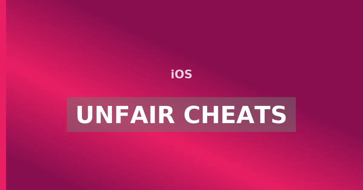 Unfair Cheats iOS